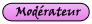 Modérateur