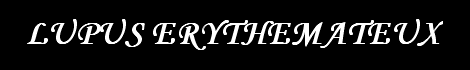 lupus-érythemateux Forum Index