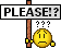 Pleaaaase