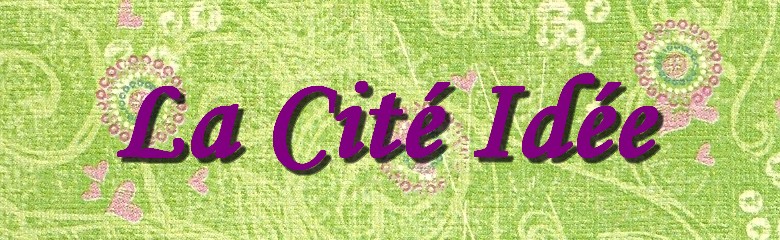 La Cité Idée Forum Index