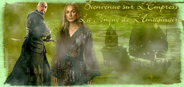 L' Empress, la jonque de l'imaginaire Forum Index