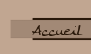 Accueil