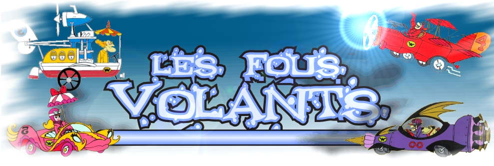 Les fous volants Forum Index