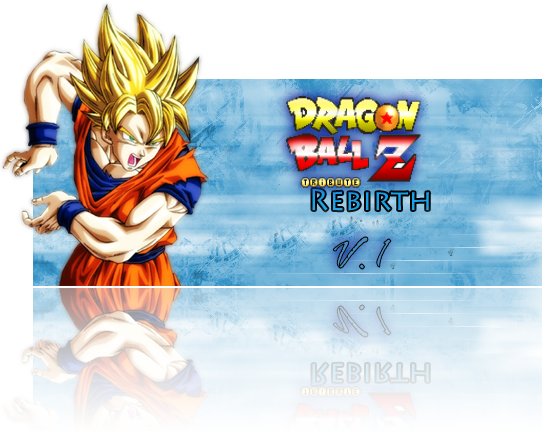 DBZ Tribute REBIRTH Forum Index