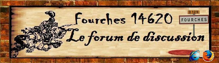 La commune de Fourches 14620 Forum Index