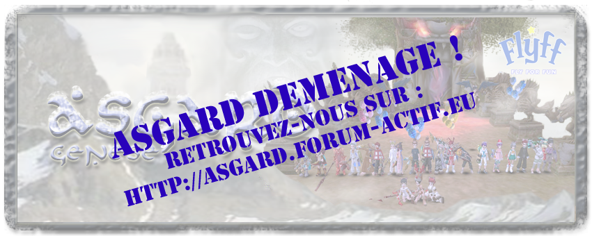 Guilde Asgard - Flyff Genèse Forum Index