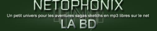 Netophonix : La BD Forum Index
