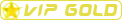 VIP gold(or)