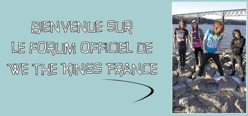 We The Kings France Forum Index