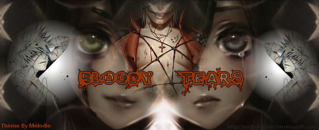 bloody tears Index du Forum