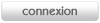 Connexion